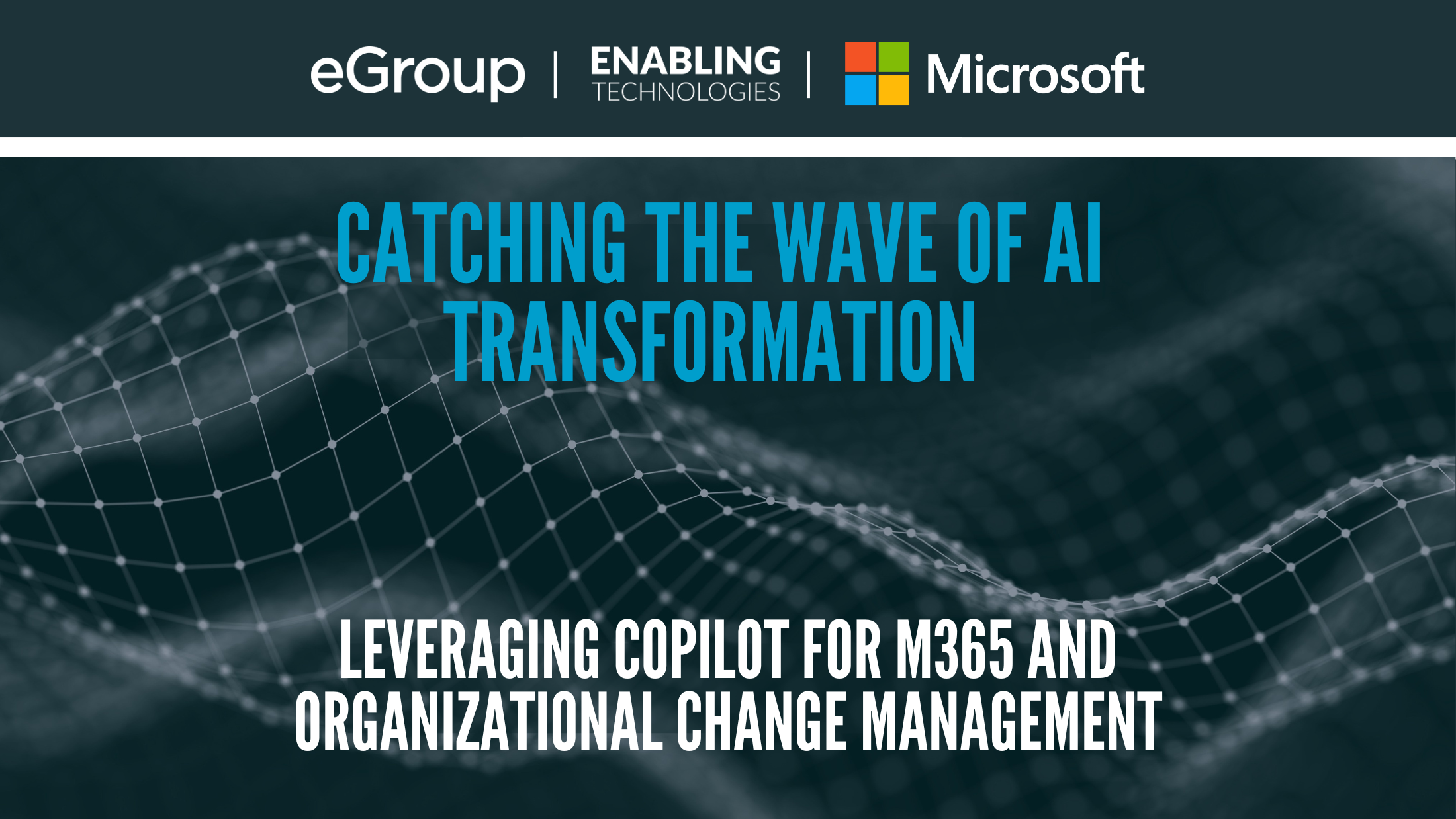 Catching the Wave of AI Transformation: Leveraging Copilot for M365 and Organizational Change Management for Nonprofits