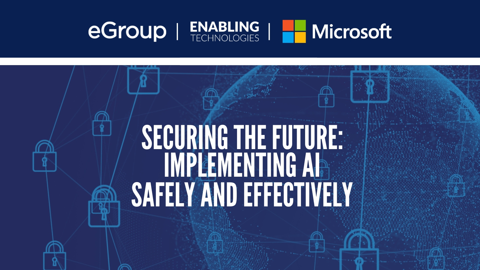 Securing the Future: Implementing AI Safely and Effectively