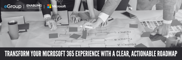 Transform Your Microsoft 365 Experience with a Clear, Actionable Roadmap 04.24.25